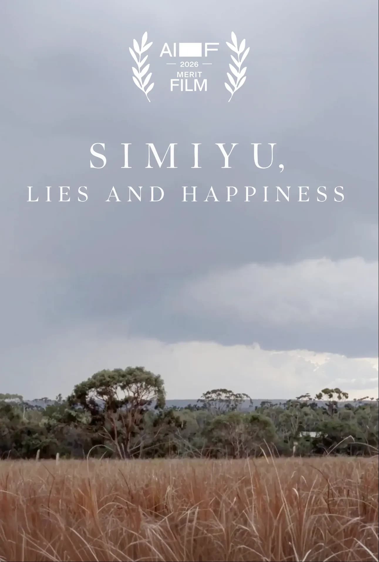 Simiyu, Lies and Happiness