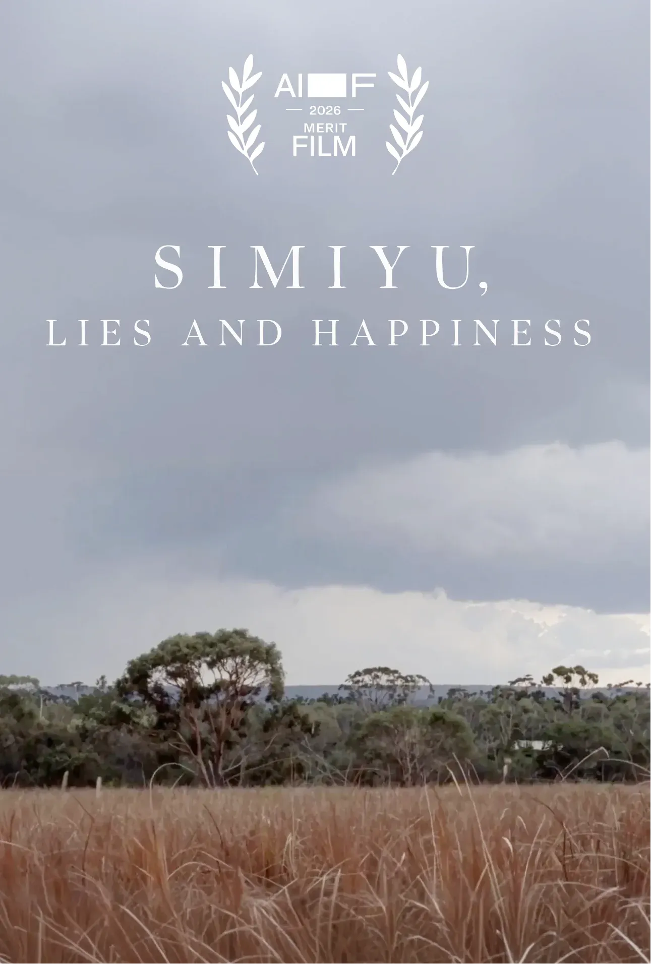Simiyu, Lies and Happiness