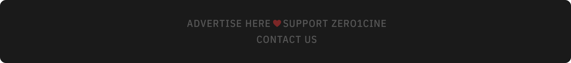 Advertise here. Support zero1cine. Contact us.