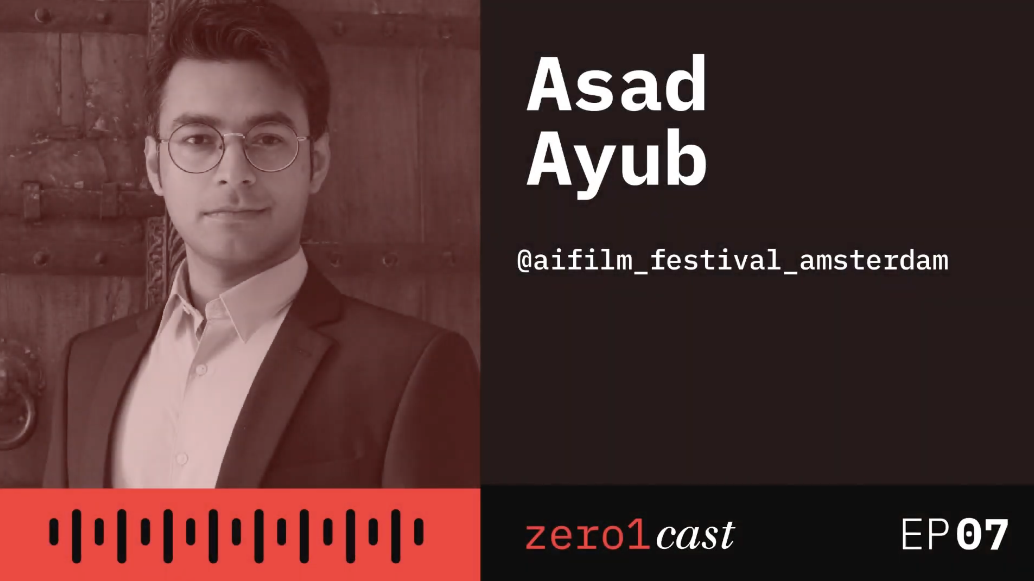 Asad Ayub – Amsterdam AI Film Festival, Creativity, Music and many more